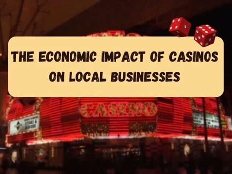 are casinos good for the economy|Economic resilience: How Casinos Thrive in Varying Economic .